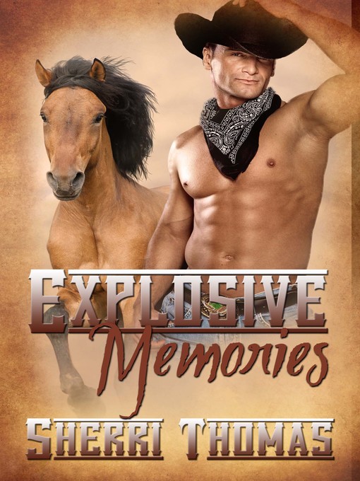 Title details for Explosive Memories by Sherri Thomas - Available